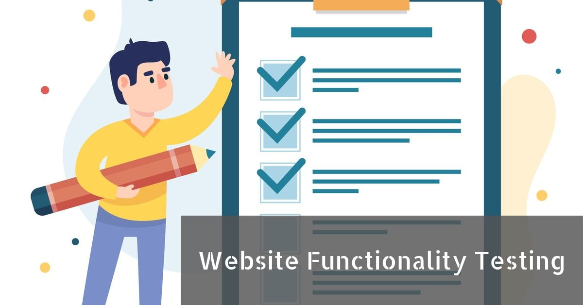 An Illustration Of Website Functionality Testing