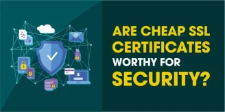 Cheap SSL worth it?