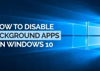 Disable Background apps in Windows 10