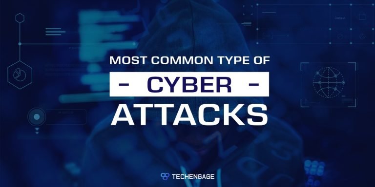 Six Most Common Types Of Cyberattacks