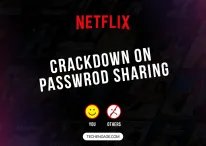 Netflix begins password sharing crackdown