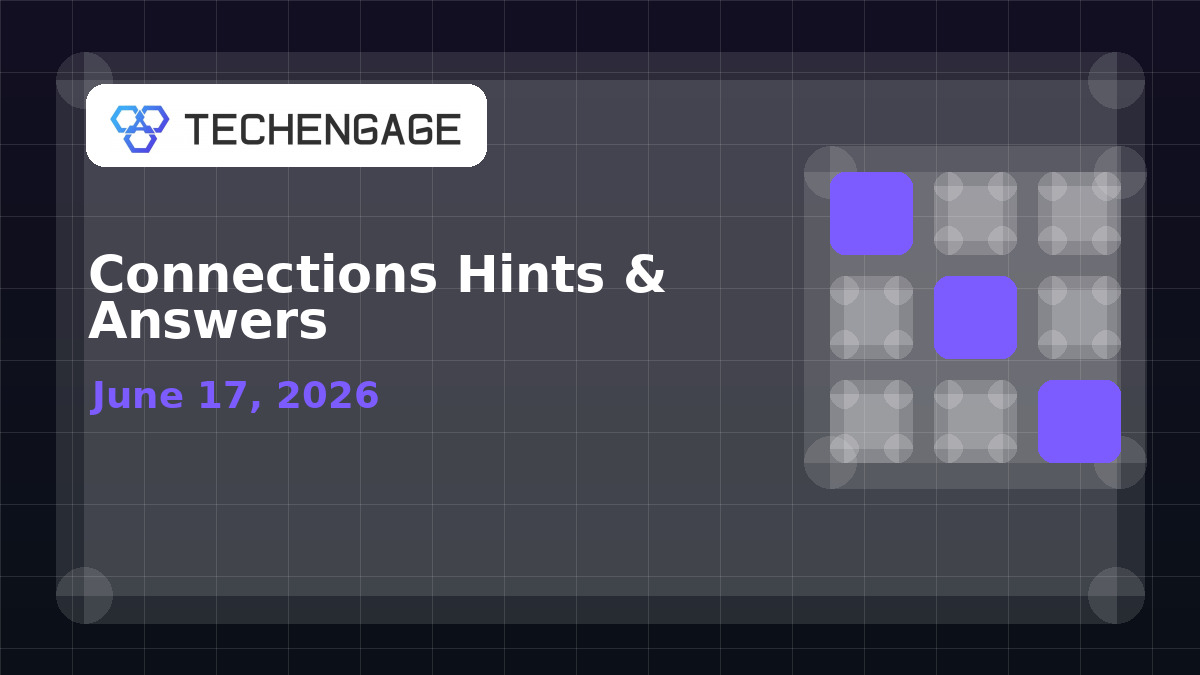 Connections Hints Today: Clues and Answer for June 17, 2026 artwork