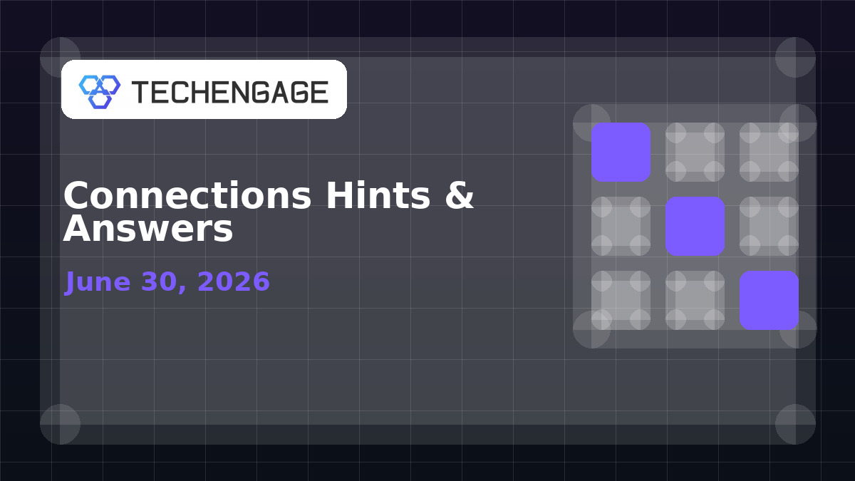 Connections Hints Today: Clues and Answer for June 30, 2026 artwork