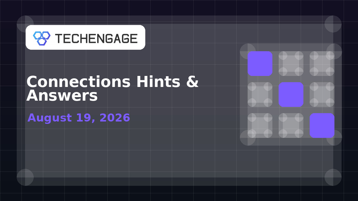 Connections Hints Today: Clues and Answer for August 19, 2026