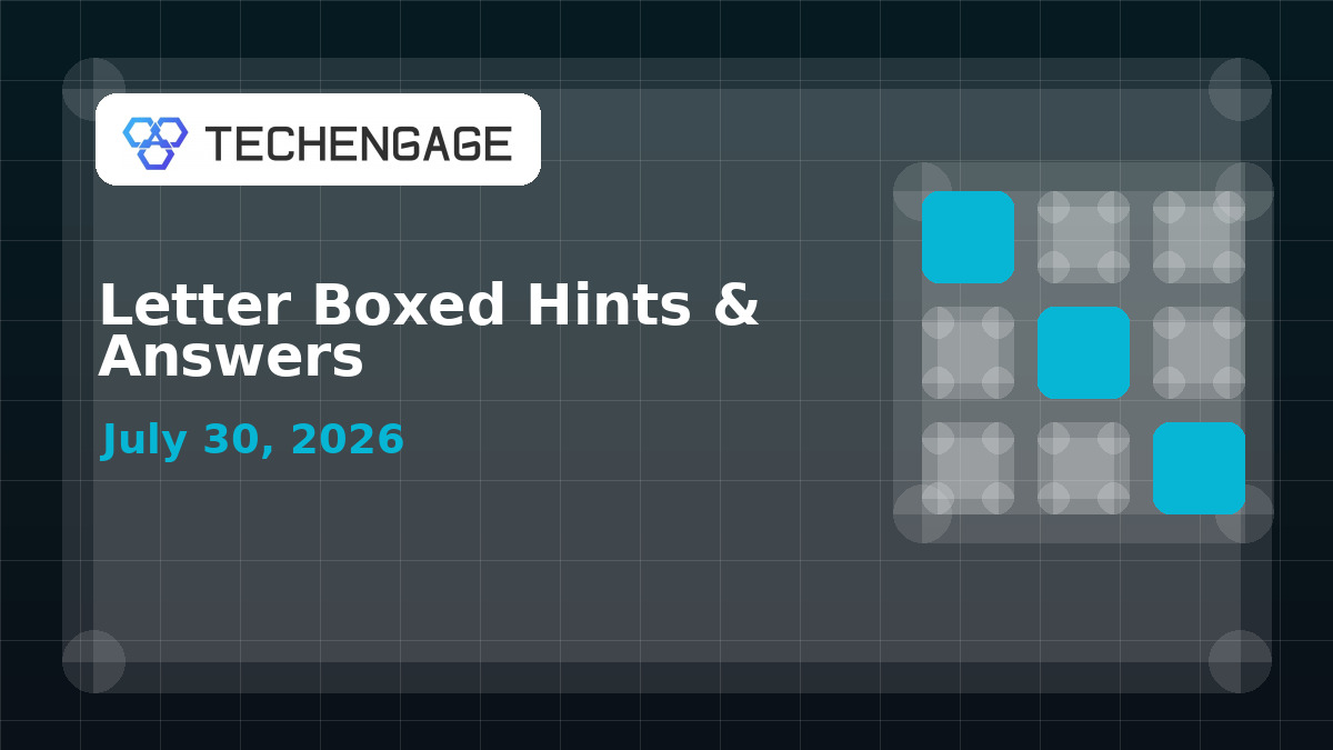 Letter Boxed Hints Today: Clues and Answer for July 30, 2026 artwork