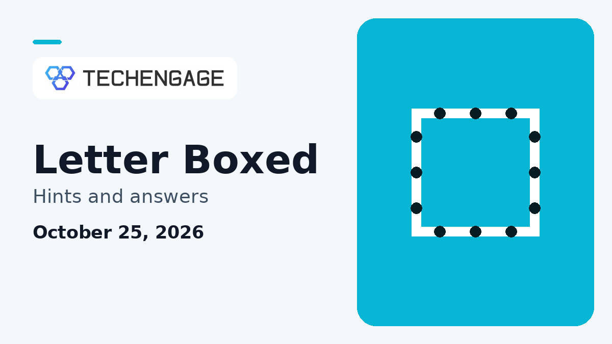 Letter Boxed Hints Today: Clues and Answer for October 25, 2026 artwork