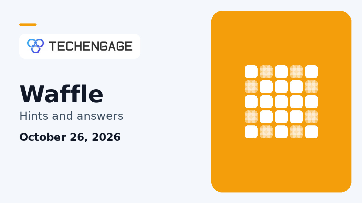 Waffle Hints Today: Clues and Answer for October 26, 2026 artwork