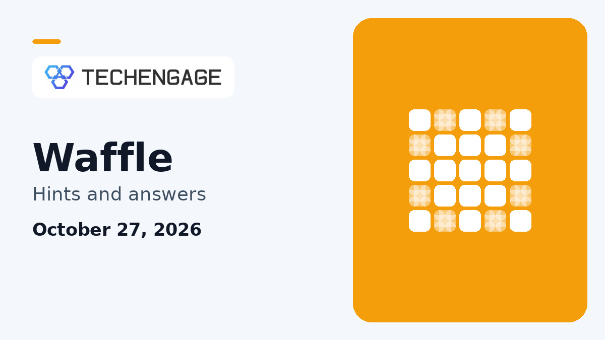 Waffle Hints Today: Clues and Answer for October 27, 2026